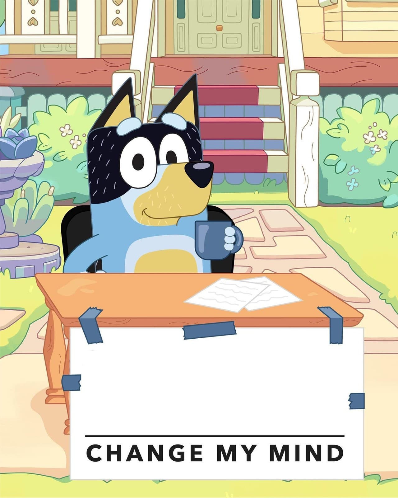 Bandit Heeler Change My Mind