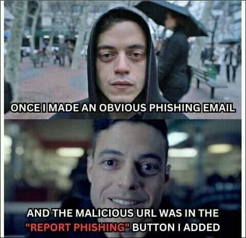 Report Phishing (But Fall For It Instead)