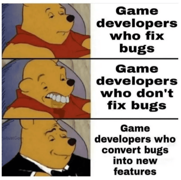 It's Not A Bug, It's A Feature...