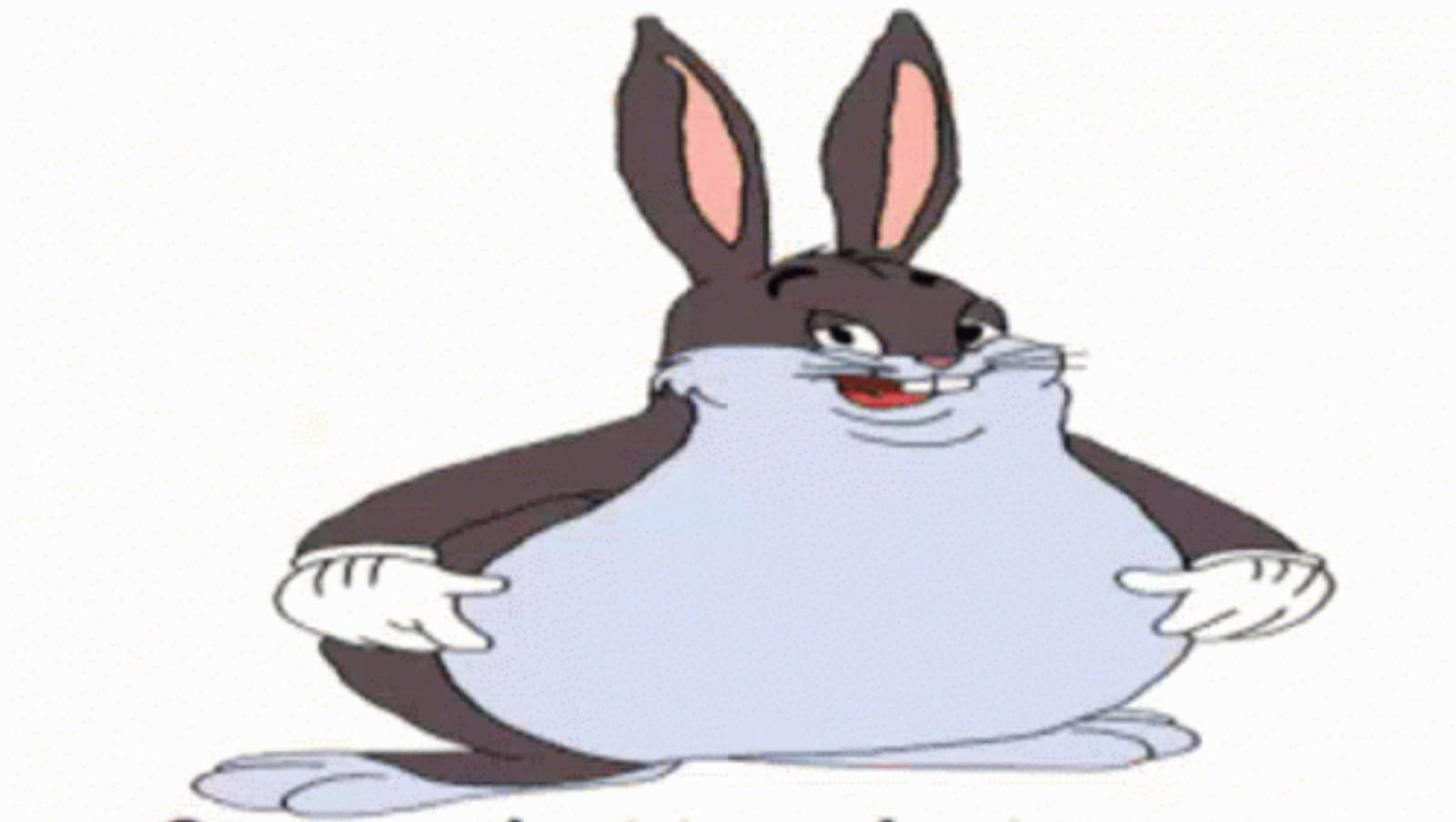 Big chungus