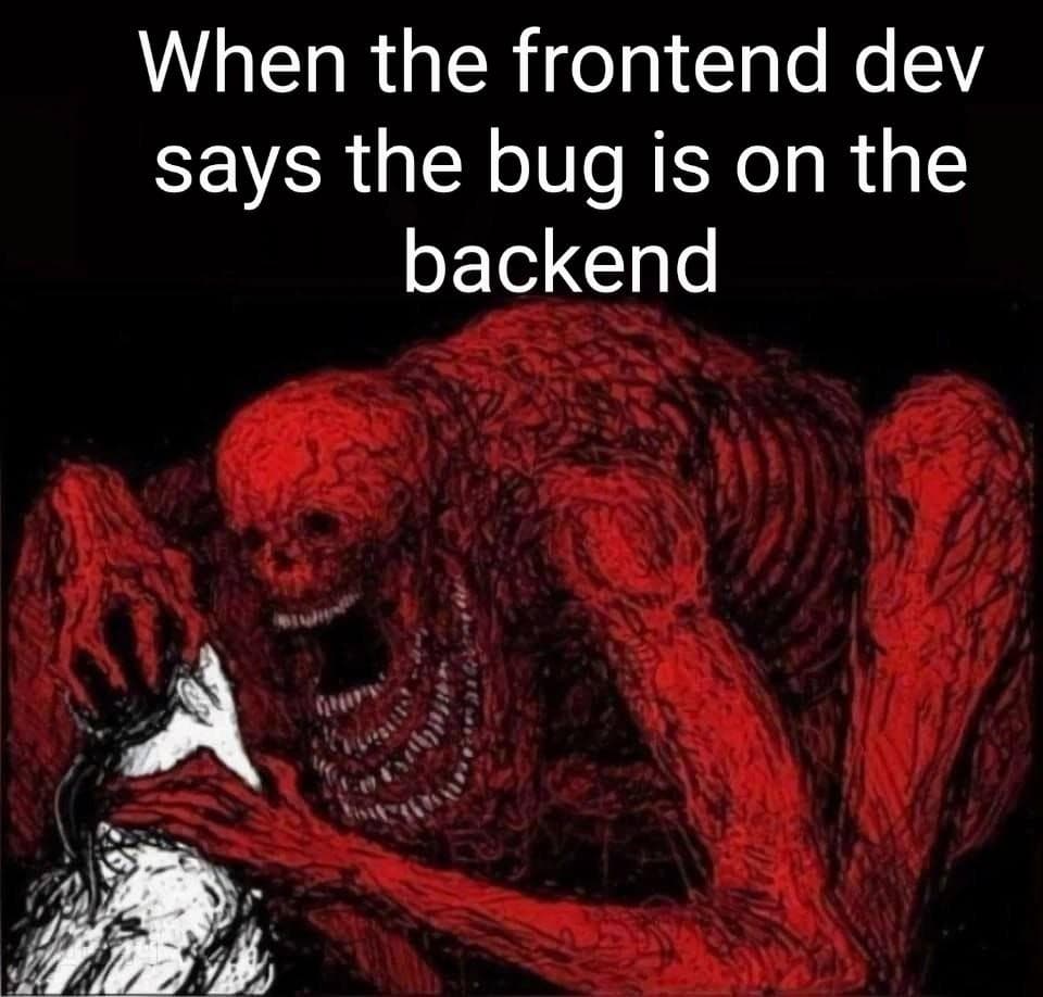 Frontend Dev Vs Backend: The Blame Game Monster