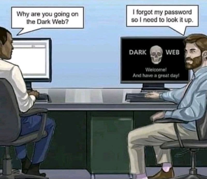 Forgot Password? Time For Some Dark Web Browsing